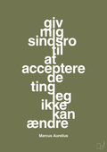 plakat: giv mig sindsro til at acceptere de ting jeg ikke kan ændre - secret meadow-Filosof-A1two3
