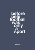 Before pelé football was only a sport - petrol-Fodbold-A1two3