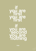 plakat: if you are first you are first if you are second you are nothing - back to nature-Fodbold-A1two3