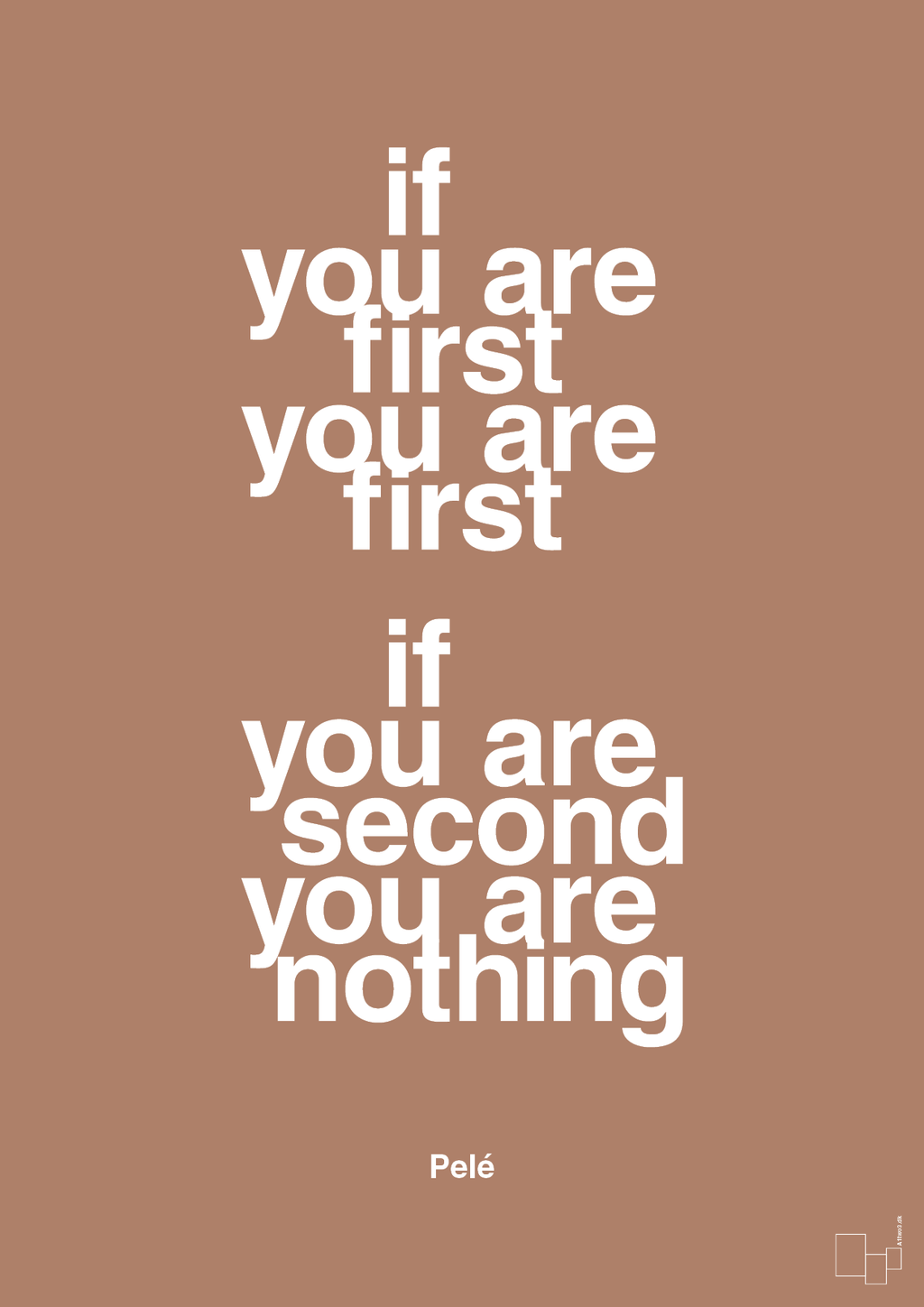 plakat: if you are first you are first if you are second you are nothing - cider spice-Fodbold-A1two3