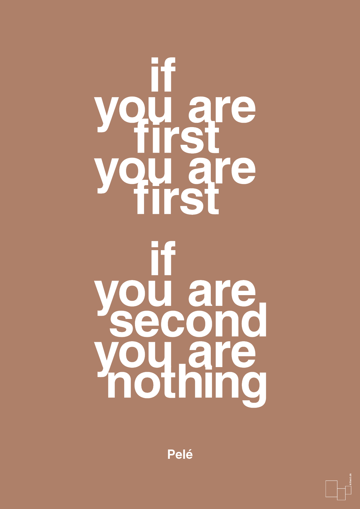 plakat: if you are first you are first if you are second you are nothing - cider spice-Fodbold-A1two3