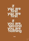 plakat: if you are first you are first if you are second you are nothing - cognac-Fodbold-A1two3