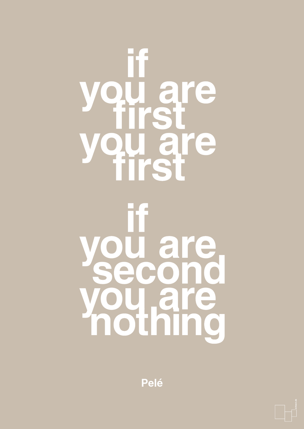 plakat: if you are first you are first if you are second you are nothing - creamy mushroom-Fodbold-A1two3
