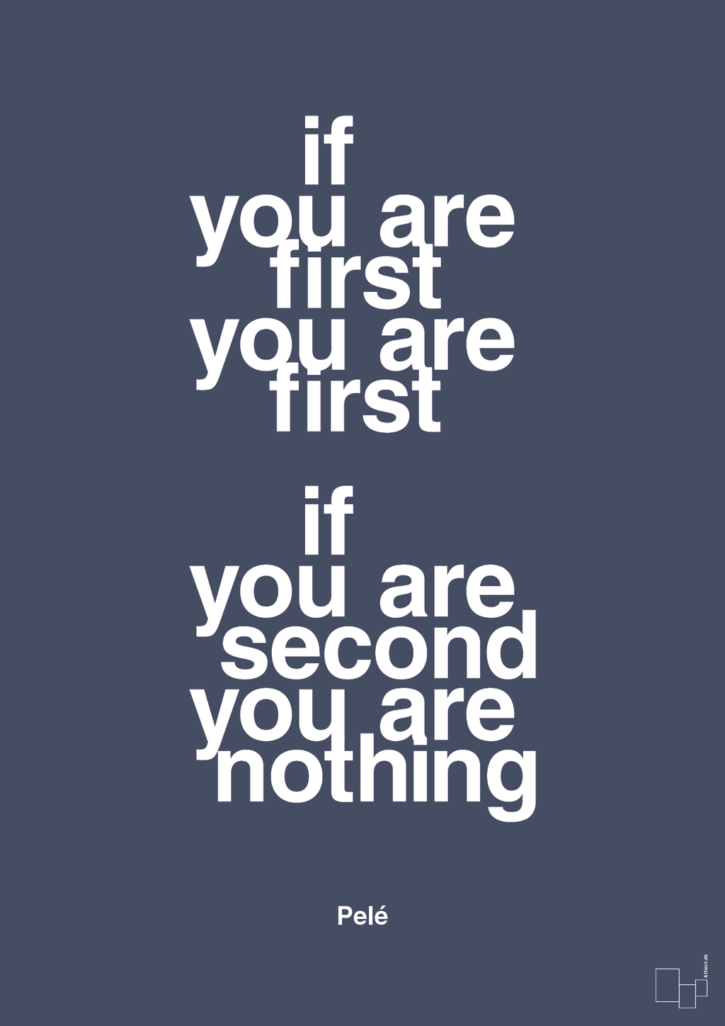 If you are first you are first if you are second you are nothing - petrol-Fodbold-A1two3
