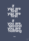 If you are first you are first if you are second you are nothing - petrol-Fodbold-A1two3