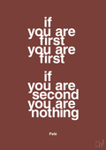 plakat: if you are first you are first if you are second you are nothing - red pepper-Fodbold-A1two3
