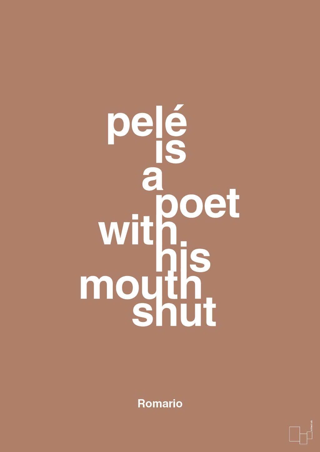 plakat: pelé is a poet with his mouth shut - cider spice-Fodbold-A1two3