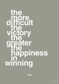 plakat: the more difficult the victory the greater the happiness in winning - battleship gray-Fodbold-A1two3