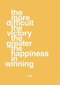 plakat: the more difficult the victory the greater the happiness in winning - honeycomb-Fodbold-A1two3