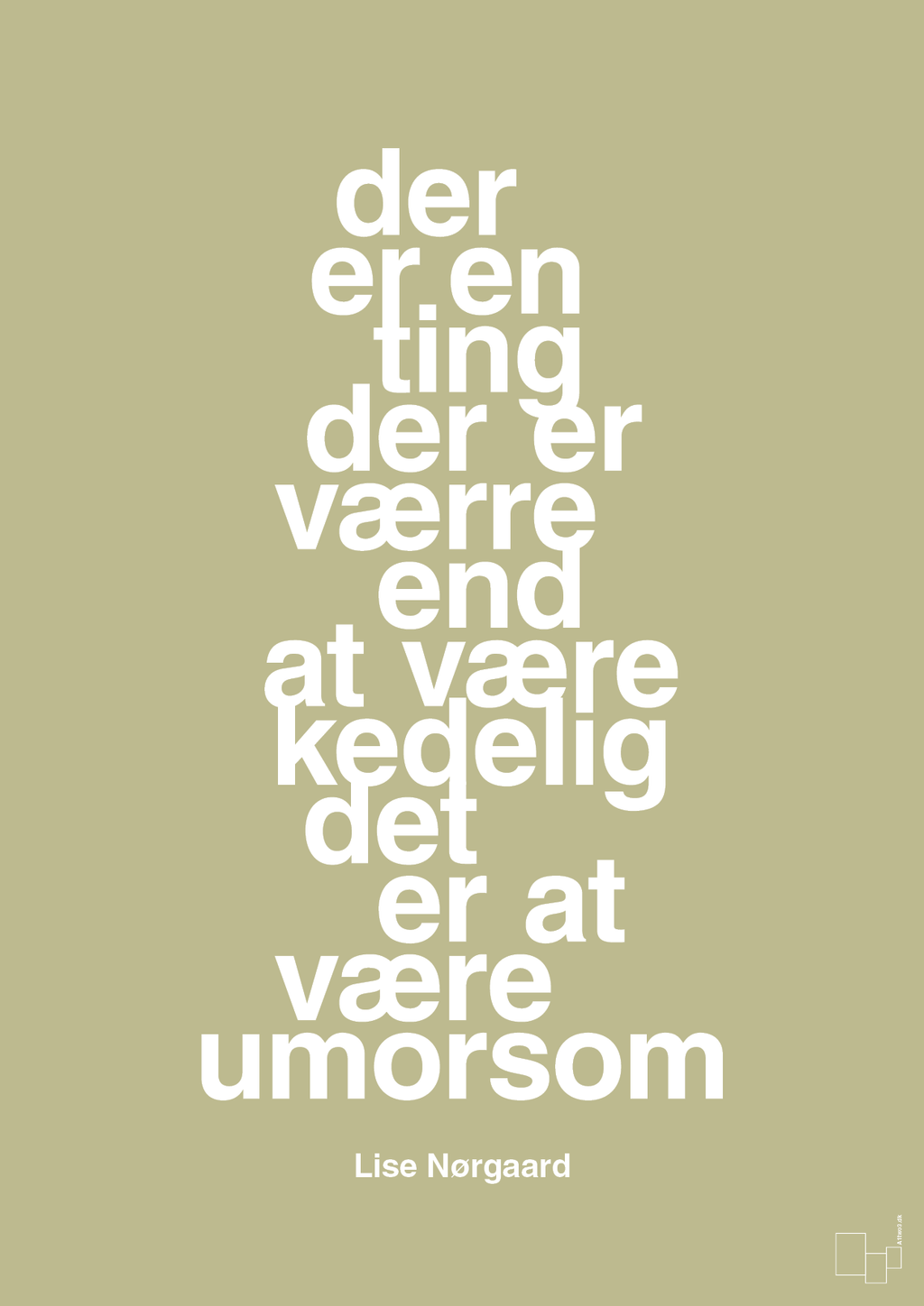 plakat: der er en ting der er værre end at være kedelig det er at være umorsom - back to nature-Forfatter-A1two3