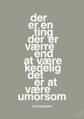 plakat: der er en ting der er værre end at være kedelig det er at være umorsom - battleship gray-Forfatter-A1two3
