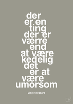 plakat: der er en ting der er værre end at være kedelig det er at være umorsom - battleship gray-Forfatter-A1two3
