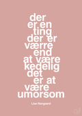plakat: der er en ting der er værre end at være kedelig det er at være umorsom - bubble shell-Forfatter-A1two3