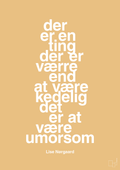 plakat: der er en ting der er værre end at være kedelig det er at være umorsom - charismatic-Forfatter-A1two3