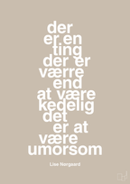 plakat: der er en ting der er værre end at være kedelig det er at være umorsom - creamy mushroom-Forfatter-A1two3