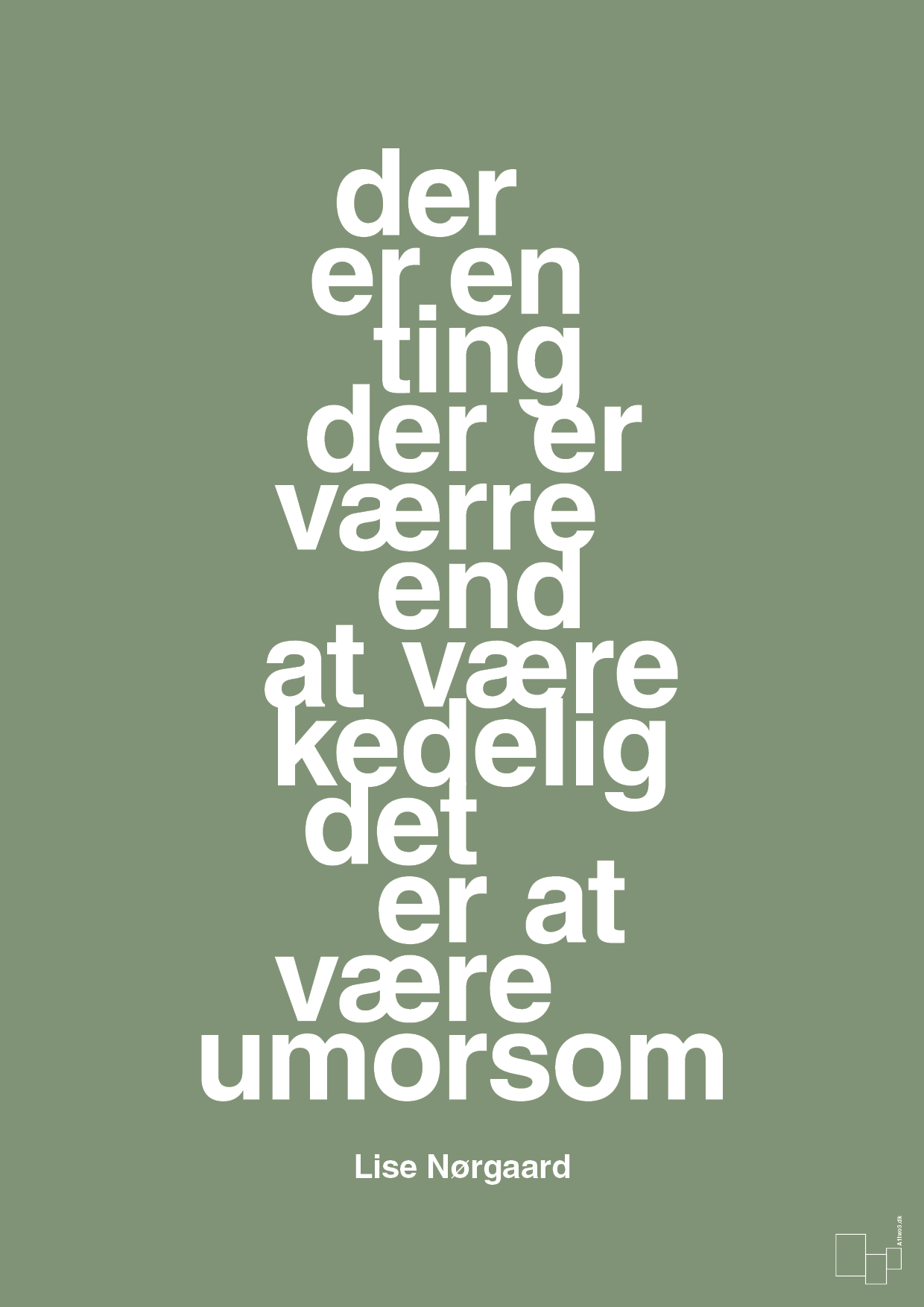 plakat: der er en ting der er værre end at være kedelig det er at være umorsom - jade-Forfatter-A1two3
