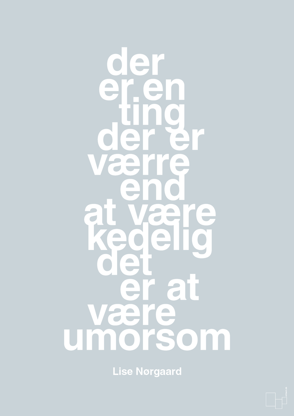 plakat: der er en ting der er værre end at være kedelig det er at være umorsom - light drizzle-Forfatter-A1two3