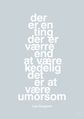plakat: der er en ting der er værre end at være kedelig det er at være umorsom - light drizzle-Forfatter-A1two3