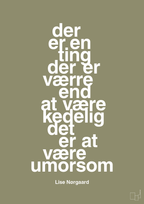 plakat: der er en ting der er værre end at være kedelig det er at være umorsom - misty forrest-Forfatter-A1two3