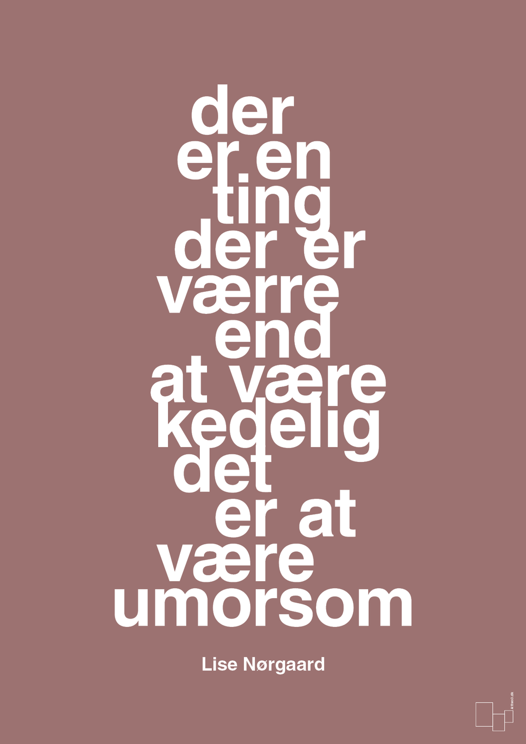 plakat: der er en ting der er værre end at være kedelig det er at være umorsom - plum-Forfatter-A1two3