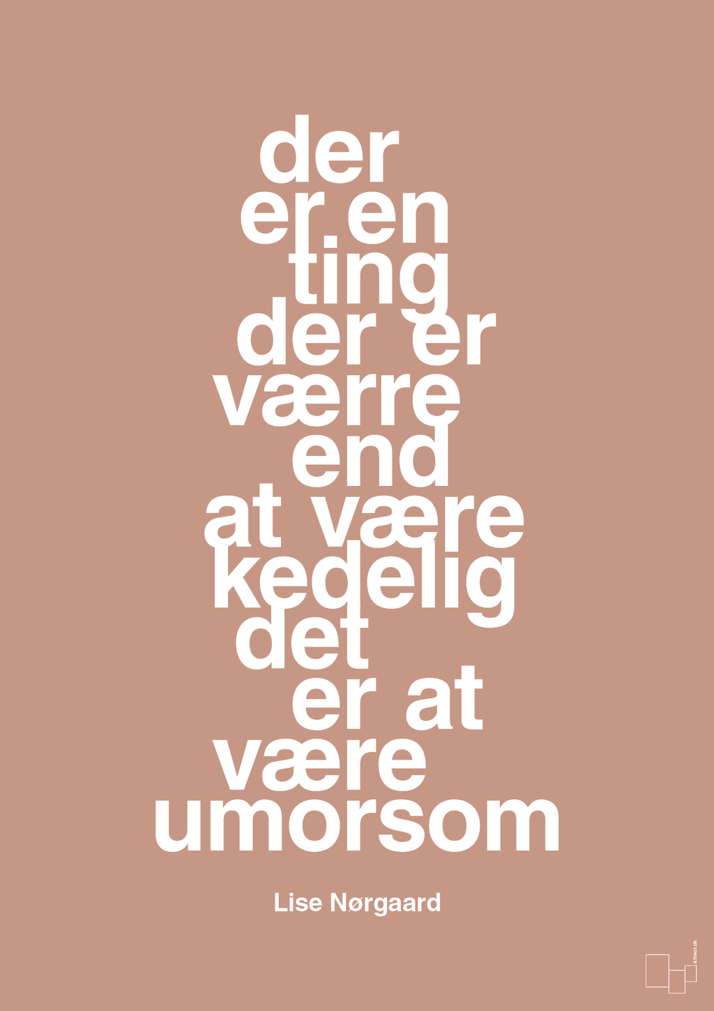 plakat: der er en ting der er værre end at være kedelig det er at være umorsom - powder-Forfatter-A1two3