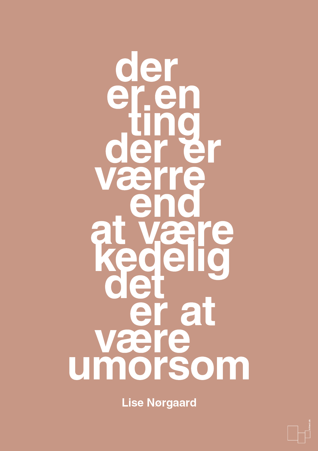 plakat: der er en ting der er værre end at være kedelig det er at være umorsom - powder-Forfatter-A1two3