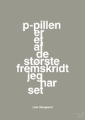 plakat: p-pillen er et af de største fremskridt jeg har set - battleship gray-Forfatter-A1two3