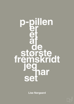 plakat: p-pillen er et af de største fremskridt jeg har set - battleship gray-Forfatter-A1two3