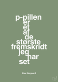 plakat: p-pillen er et af de største fremskridt jeg har set - jade-Forfatter-A1two3