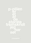 plakat: p-pillen er et af de største fremskridt jeg har set - painters white-Forfatter-A1two3