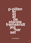 plakat: p-pillen er et af de største fremskridt jeg har set - red pepper-Forfatter-A1two3