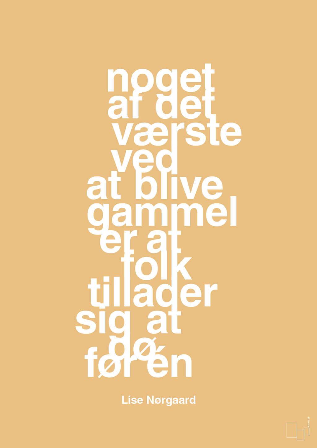 plakat: noget af det værste ved at blive gammel er at folk tillader sig at dø før én - charismatic-Forfatter-A1two3