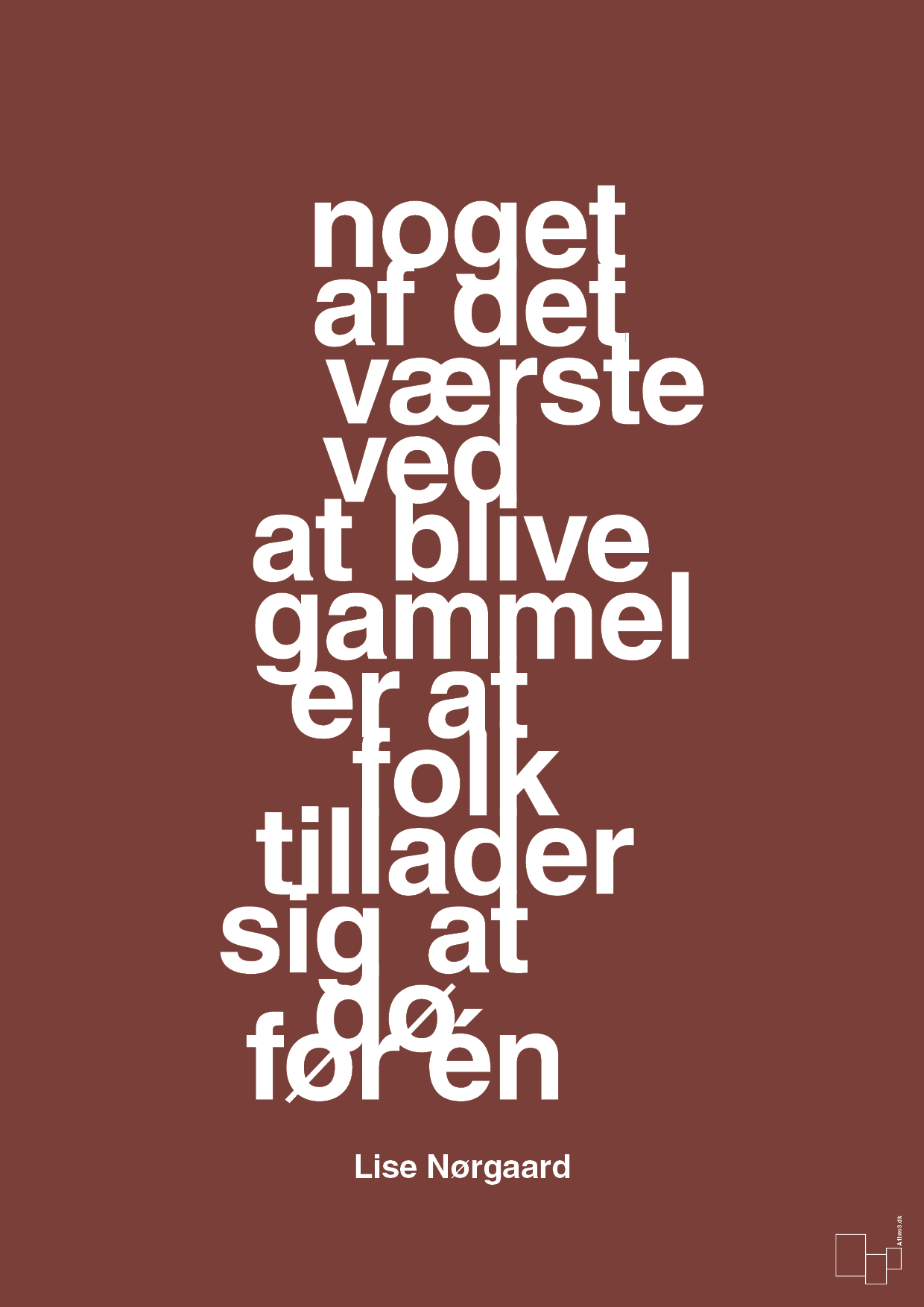 plakat: noget af det værste ved at blive gammel er at folk tillader sig at dø før én - red pepper-Forfatter-A1two3