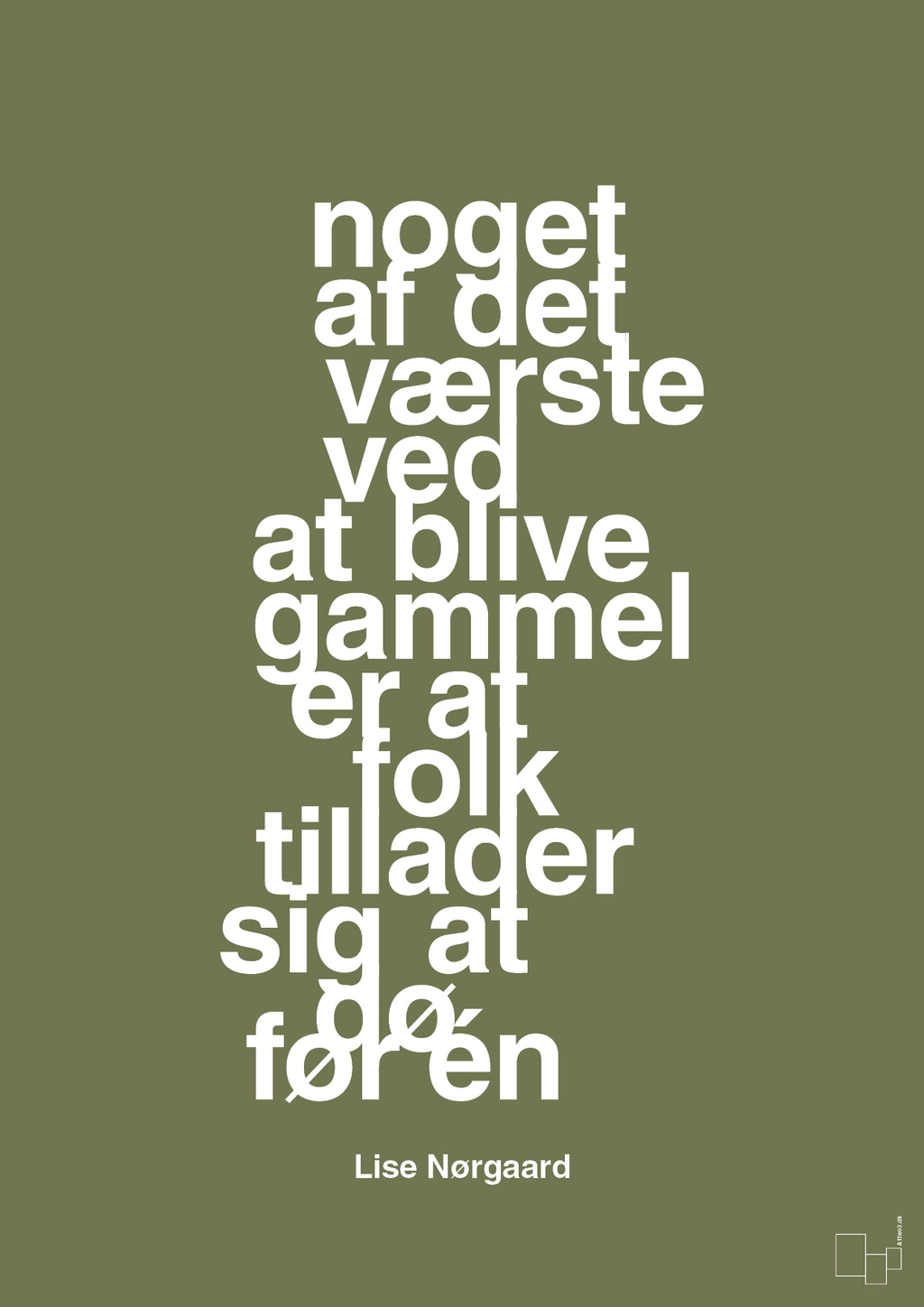 plakat: noget af det værste ved at blive gammel er at folk tillader sig at dø før én - secret meadow-Forfatter-A1two3