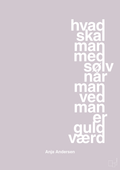 plakat: hvad skal man med sølv når man ved at man er guld værd - dusty lilac-Håndbold-A1two3
