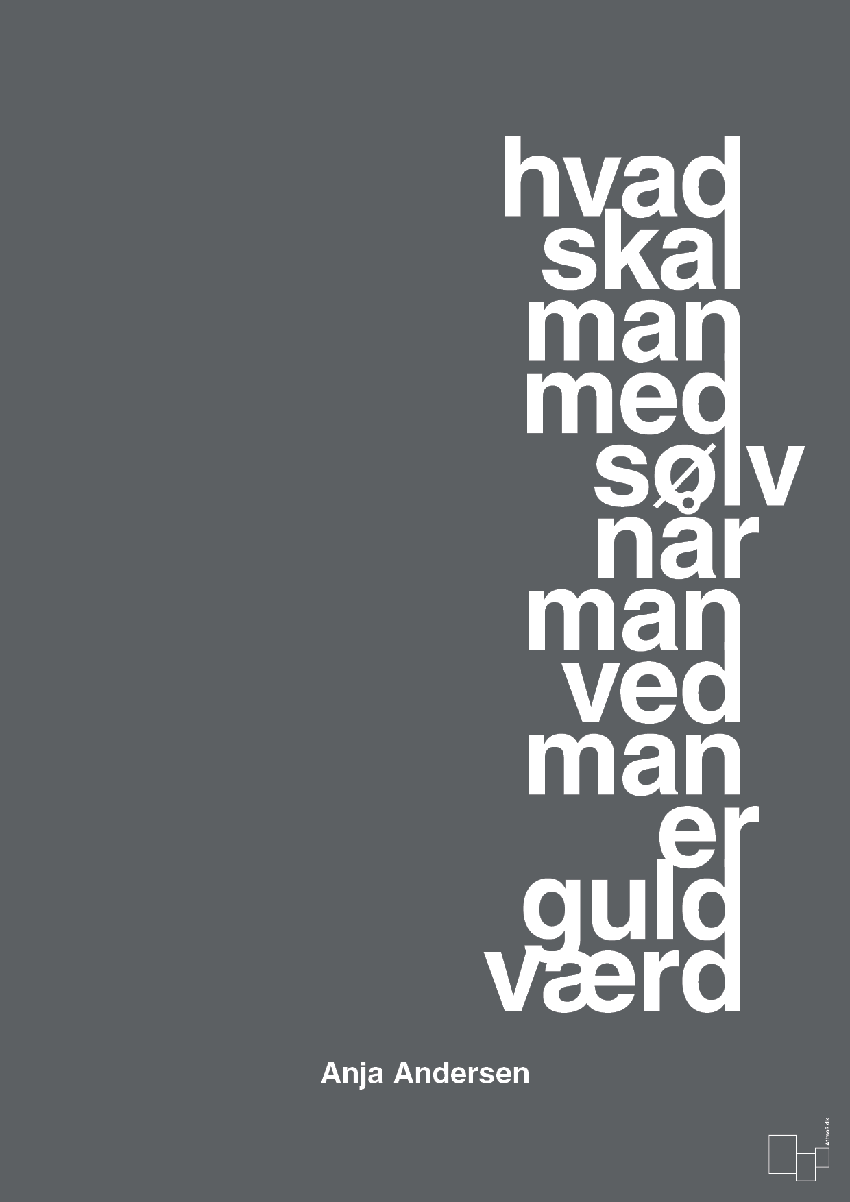 plakat: hvad skal man med sølv når man ved at man er guld værd - graphic charcoal-Håndbold-A1two3