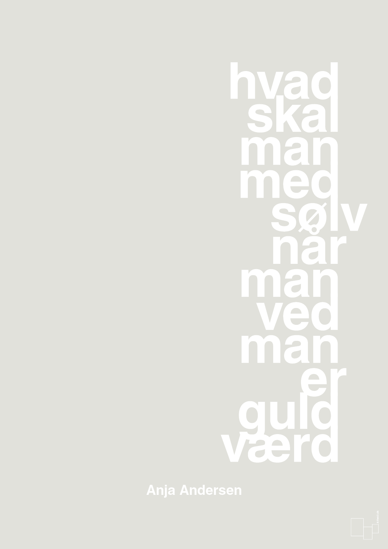 plakat: hvad skal man med sølv når man ved at man er guld værd - painters white-Håndbold-A1two3