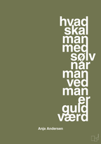 plakat: hvad skal man med sølv når man ved at man er guld værd - secret meadow-Håndbold-A1two3