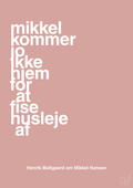 plakat: mikkel kommer jo ikke hjem for at fise husleje af - bubble shell-Håndbold-A1two3