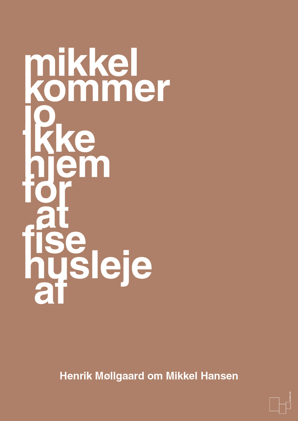 plakat: mikkel kommer jo ikke hjem for at fise husleje af - cider spice-Håndbold-A1two3