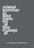 plakat: mikkel kommer jo ikke hjem for at fise husleje af - graphic charcoal-Håndbold-A1two3