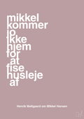 plakat: mikkel kommer jo ikke hjem for at fise husleje af - light rose-Håndbold-A1two3