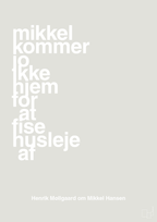 plakat: mikkel kommer jo ikke hjem for at fise husleje af - painters white-Håndbold-A1two3
