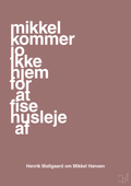 plakat: mikkel kommer jo ikke hjem for at fise husleje af - plum-Håndbold-A1two3