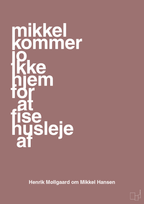 plakat: mikkel kommer jo ikke hjem for at fise husleje af - plum-Håndbold-A1two3