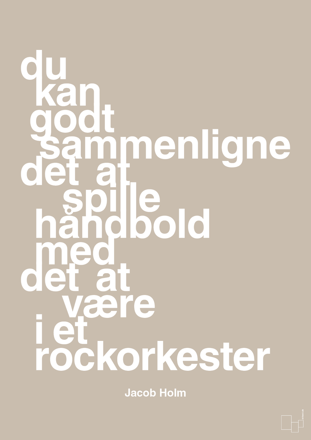 plakat: du kan godt sammenligne det at spille håndbold med det at være i et rockorkester - creamy mushroom-Håndbold-A1two3
