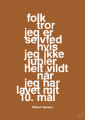 plakat: folk tror jeg er selvfed hvis jeg ikke jubler helt vildt når jeg har lavet mit 10. mål - cognac-Håndbold-A1two3