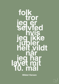 plakat: folk tror jeg er selvfed hvis jeg ikke jubler helt vildt når jeg har lavet mit 10. mål - jade-Håndbold-A1two3