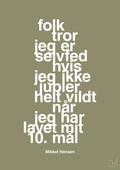 plakat: folk tror jeg er selvfed hvis jeg ikke jubler helt vildt når jeg har lavet mit 10. mål - misty forrest-Håndbold-A1two3