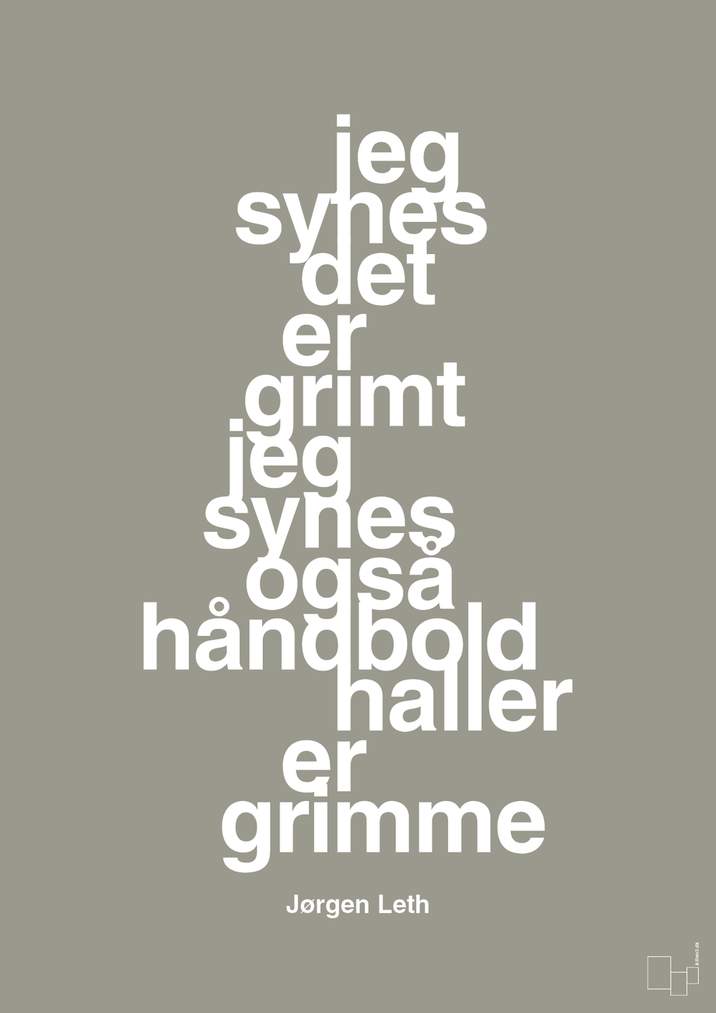 plakat: jeg synes det er grimt jeg synes også håndboldhaller er grimme - battleship gray-Håndbold-A1two3